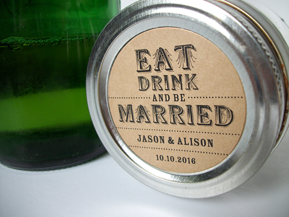 Custom Kraft Eat Drink & Be Married Wedding Canning Jar Labels | CanningCrafts.com